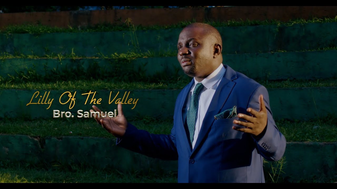 Brother   Samuel-   Lilly Of The Valley (Official Video)