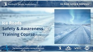ICE ROADS Safety & Awareness Training