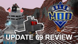 Dalek Mod Update 69 Reaction and Review