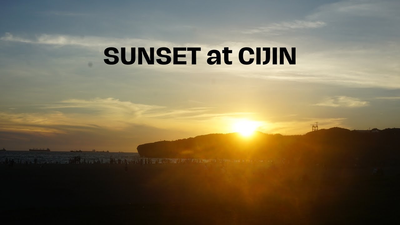 SUNSET AT CIJIN