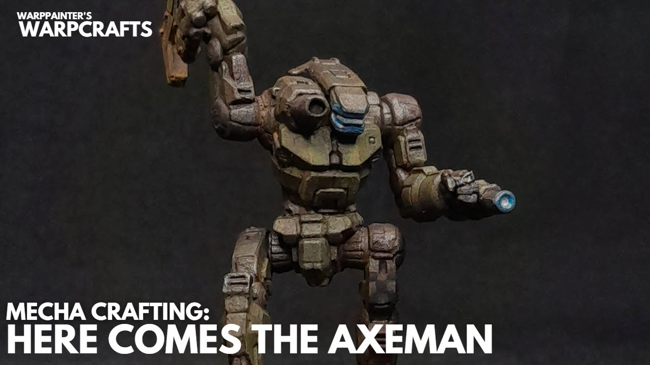 Battletech Build: Here Comes the Axeman :) - YouTube