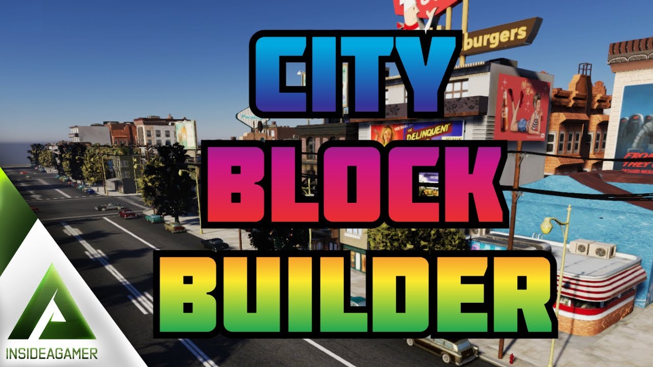City Block Builder Early Access Creating The City Of Dreams One