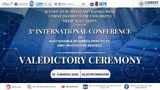 Valedictory | 3rd International Conference on Sustainable Business Practices and Innovative Models