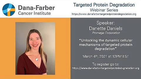 Danette Daniels - Dana-Farber Targeted Degradation...