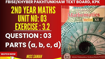 Exercise 3.2 question 3 parts (a, b, c, d) class 12 maths| FBISE/kpk board| derivatives chp 3