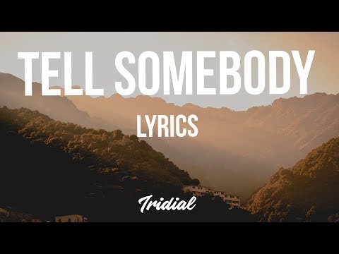 Kid Ink - Tell Somebody (Lyrics)