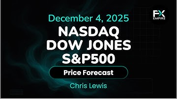 Nasdaq 100, S&P 500, Dow Jones Price Forecast Today: NDX, SPX, DJIA Technical Analysis (December 04)