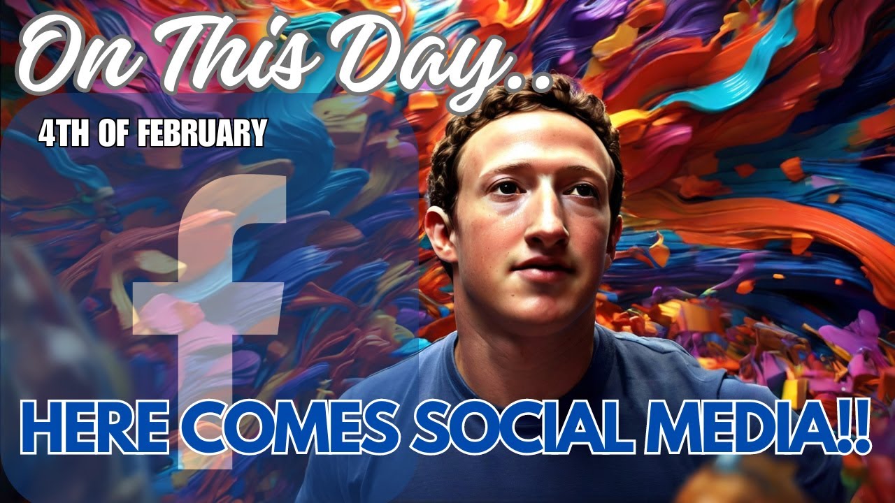 On This Day. 4th Of February. The Birth Of Facebook. The Growth And