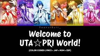 Welcome to UTA☆PRI World! LYRICS (Kanji/Romaji/Español)