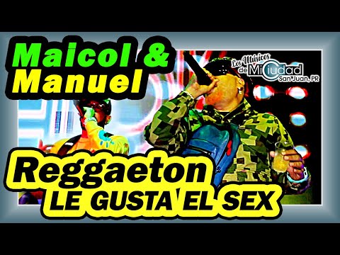 🇵🇷 "Para la chica que le gusta el sex!" Maicol & Manuel (reggaeton puertorriqueño)