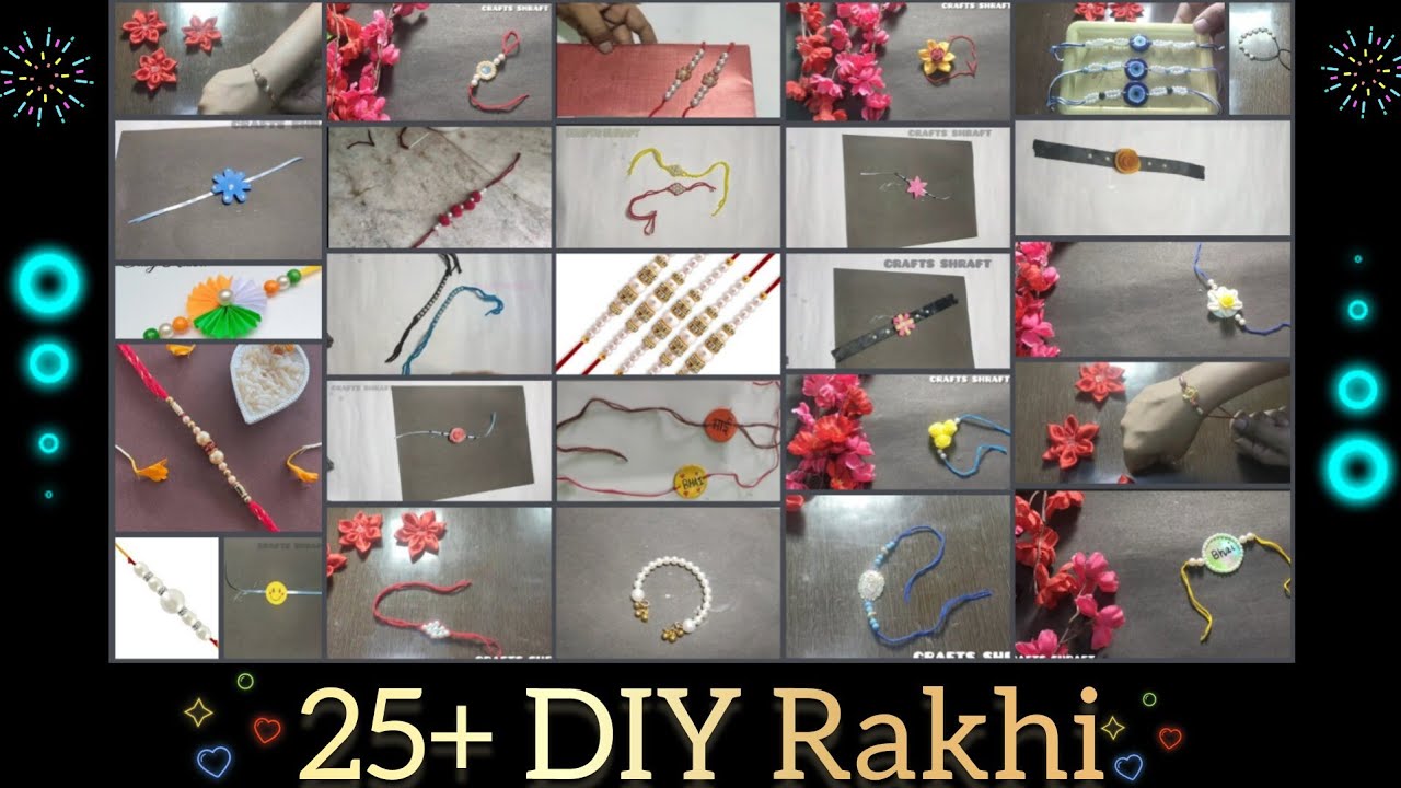 25+ Handmade Rakhi designs | How to make Rakhi at home | DIY Easy rakhi ...