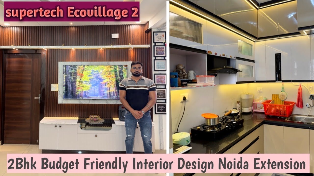 Interior Design for 2Bhk Flat at Supertech Ecovillage 2 || Noida ...