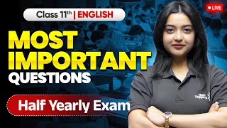 Class 11 English: Most Important Questions For Half Yearly Exam 2025-26 | Magnollia Ma&#39;am