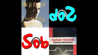 Sobrata De Jota - Nick Kamen - I Promised Myself vs TransMission - Nanah Trance