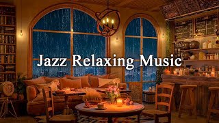 Jazz Relaxing Music at Cozy Coffee Shop Ambience ☕ Soft Jazz Instrumental Music to Work & Study