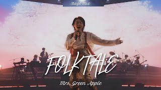 [Stage Mix] Mrs. green apple - Folktale [KOR/JPN]