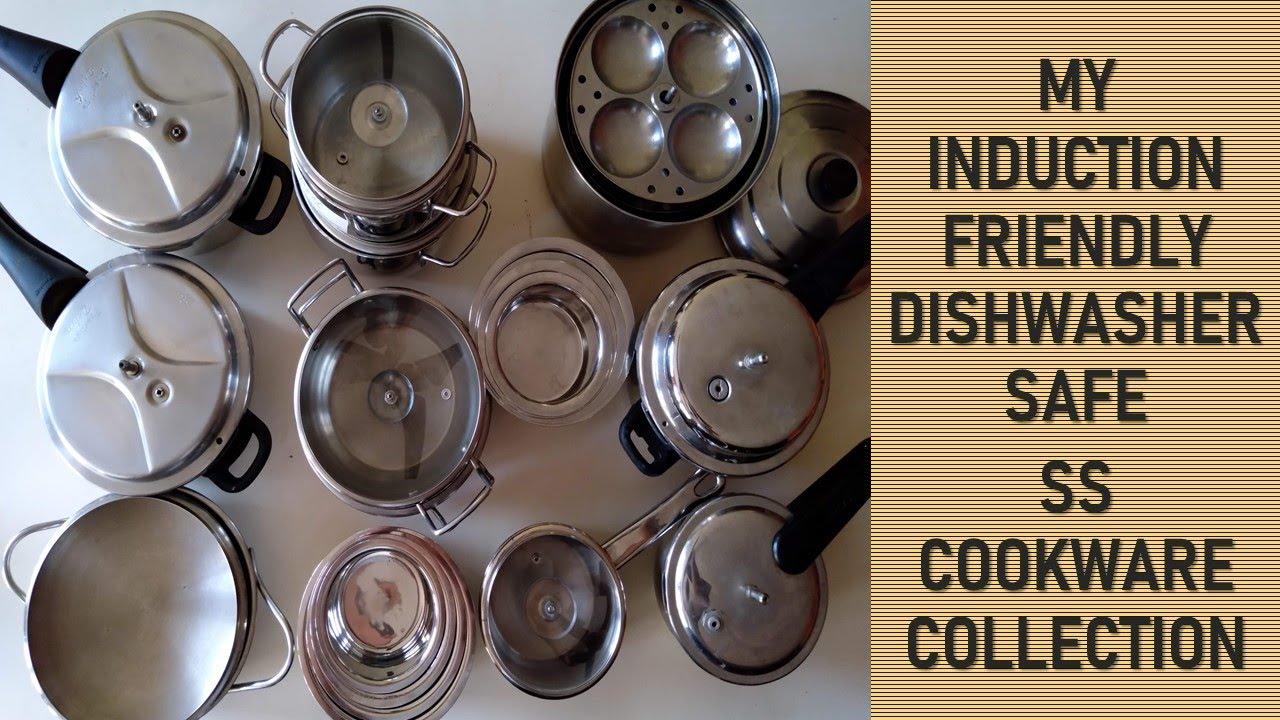 MY INDUCTION FRIENDLY DISHWASHER SAFE SS COOKWARE YouTube
