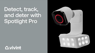 Detect, Track, and Deter with Vivint Spotlight Pro | Vivint Tips & Tricks screenshot 5