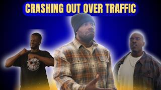 My Crazy Cousin Melvin I Crashing Out Over Traffic