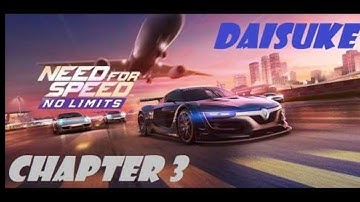 NFS NO LIMITS COMPLETING CHAPTER #3 DAISUKE