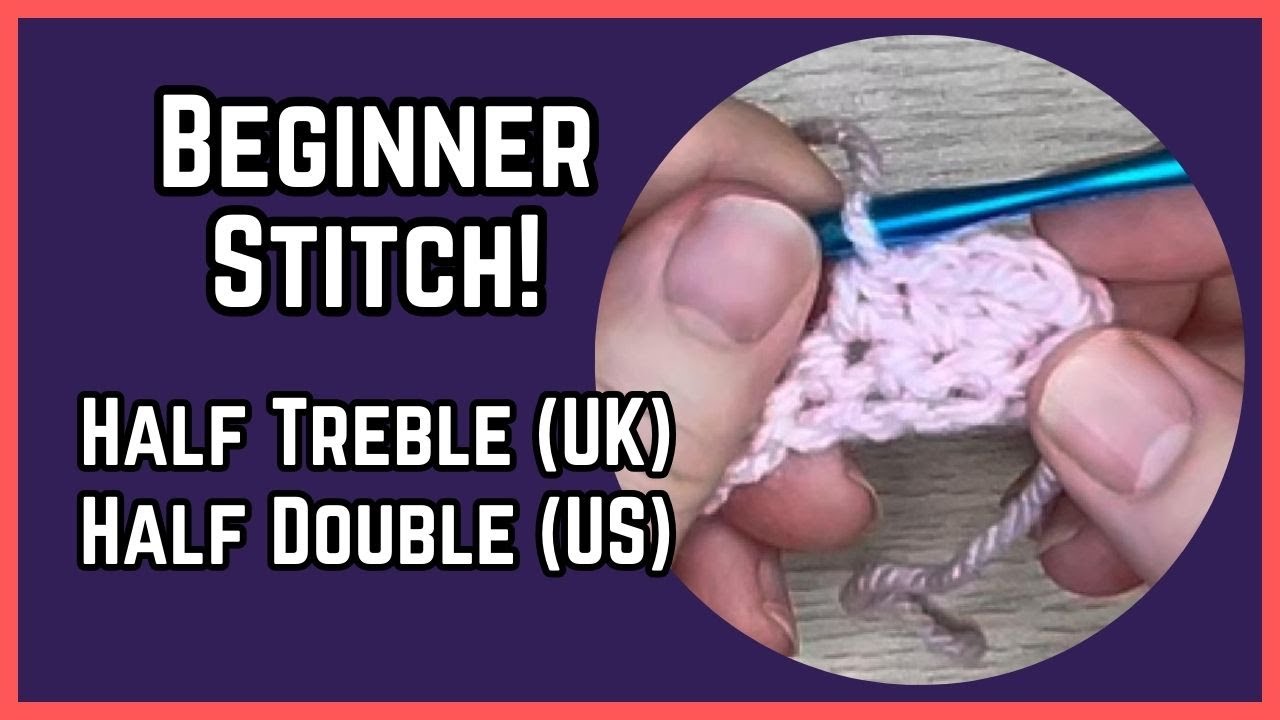 Learn the Half Double Crochet (US) / Half Treble (UK) in 90 Seconds!
