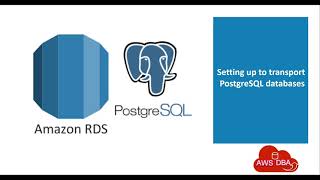 41 Setting up to transport PostgreSQL databases