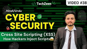 Cyber Security Tutorial #38: Cross Site Scripting (XSS) | How Hackers Inject Malicious Scripts