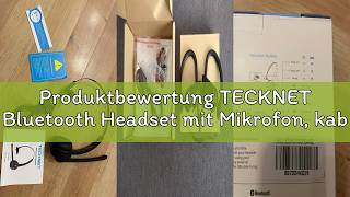 Produktbewertung TECKNET Bluetooth Headset mit Mikrofon, kabelloses PC Headset Rauschunterdrückung u