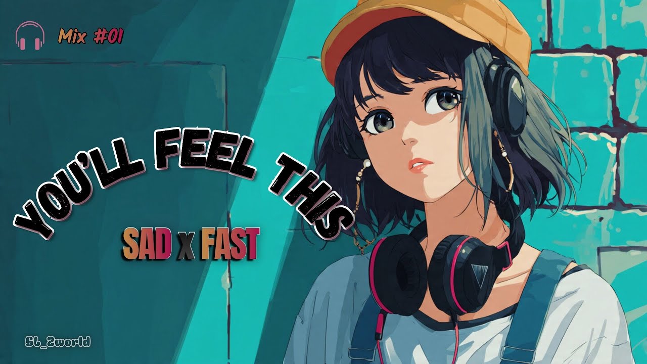 Not Just Nightcore… You’ll Feel This (Original) | Sad x Fast