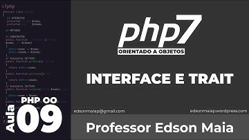 Curso de PHP 7 OO Aula 09 Interface e trait
