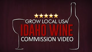 Grow Local USA - Idaho Wine Commission Video