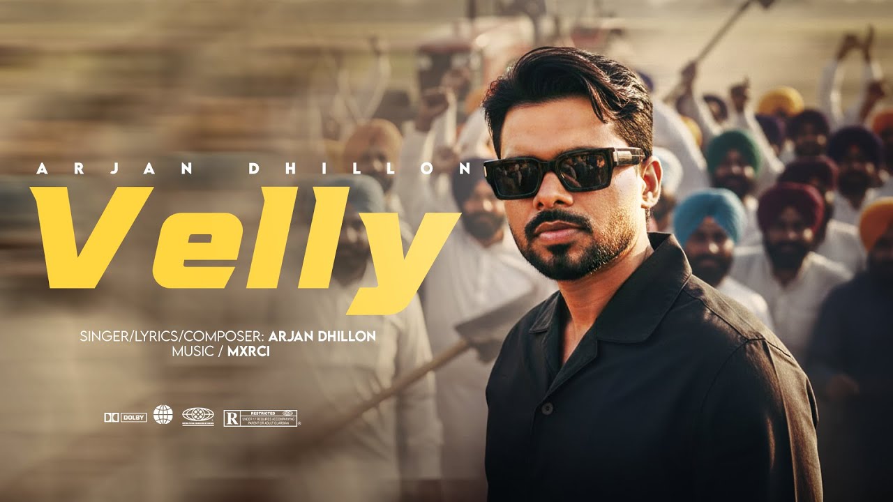 Velly | Arjan Dhillon | New Punjabi Song | Latest Punjabi Songs 2026