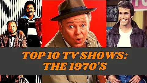 Top 10 TV Shows: The 1970's