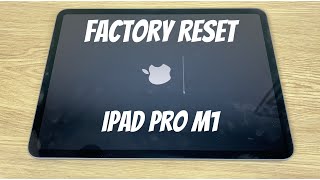 How To Factory Reset iPad Pro M1 - Ready to sell