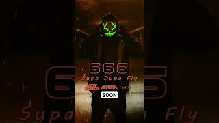 666 - Supa Dupa Fly (Mattrecords & ALPHA Remix) #supadupafly #666 #remix #newmusic #dj #clubmusic