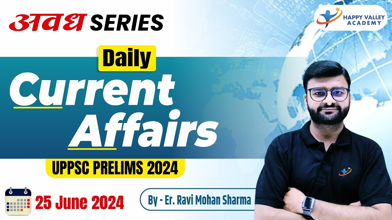 अवध Series | Lecture - 1 | Current Affairs | By Er. Ravi Mohan Sharma