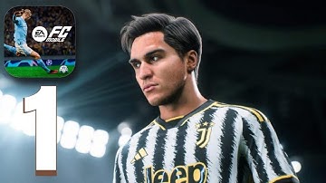 EA Sports FC Mobile Football - Gameplay Walkthrough Part 1 - (iOS, Android)