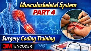 Musculoskeletal System PART 4 | Tendon Repair | 3M Encoder |Surgery coding Training.