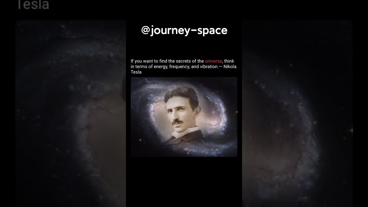 Tesla believed that energy is the fundamental building block of the universe.#universe #space auf YouTube ansehen Tesla believed that energy is the fundamental building block of the universe.#universe #space auf YouTube ansehen