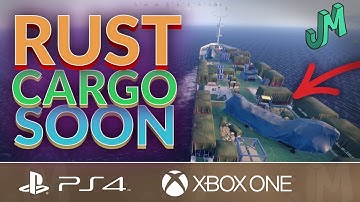 Cargo Ship Servers Open 🛢 Rust Console 🎮 PS4, XBOX