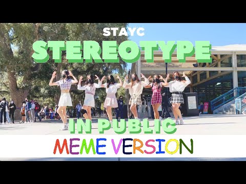 [K-POP IN PUBLIC] STAYC(스테이씨) - 색안경 (STEREOTYPE) Meme Ver Full Dance Cover by SoNE1