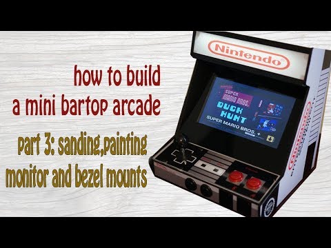 How To Build A Mini Bartop Arcade Part 3 Painting Sanding Monitor