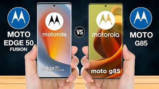 Moto Edge 50 Fusion Vs Moto G85 - Full Comparison #motoedge50fusionvsmotog85