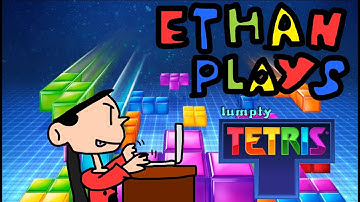 Ethan Plays: TETRIS On lumpty.com