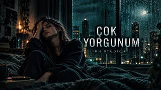 Çok Yorgunum Mh Studio