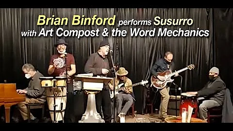 Brian Binford performs Susurro with Art Compost & ...