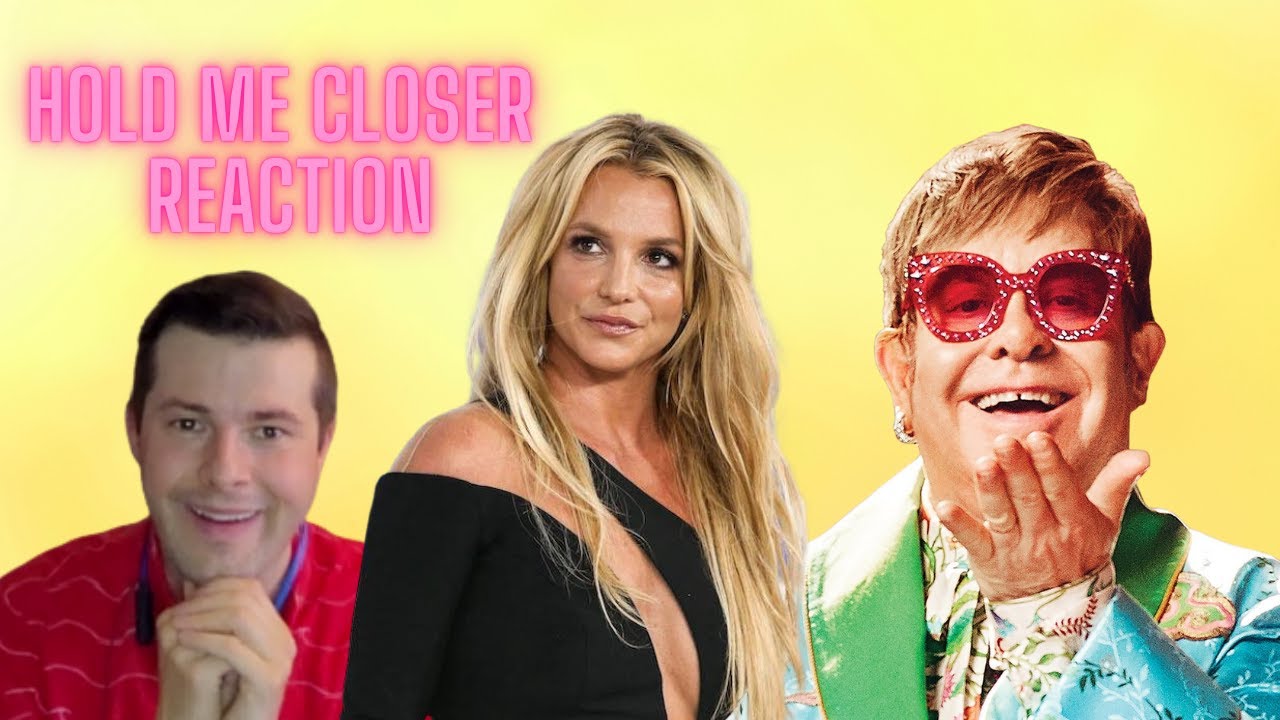 Elton John & Britney Spears Hold Me Closer REACTION YouTube