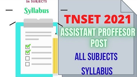 TNSET |26 Subjects | Syllabus |with Exam pattern| subject code |  topics| 👍