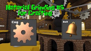 Material Grinding for Crafting #5 (COG with BELL) in Timeless Tower Easy Mode Challenge