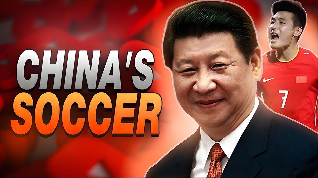 China's Big Soccer Dream in 2024 Explained!